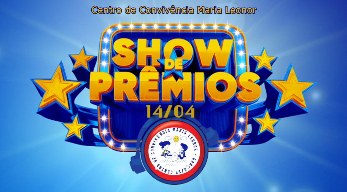 SHOW DE PRÊMIOS